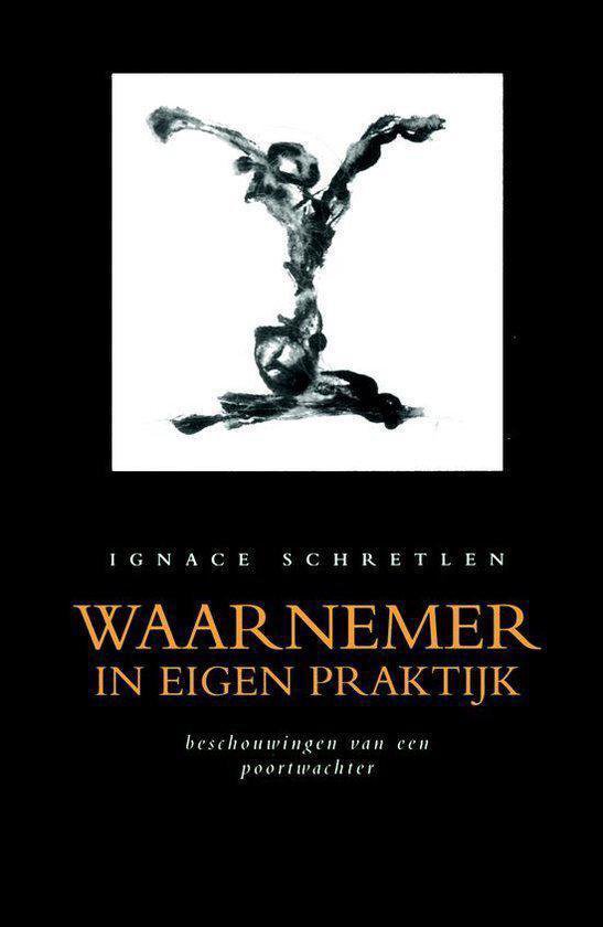 Cover van het boek 'Waarnemer in eigen praktijk : beschouwingen van een poortwachter'