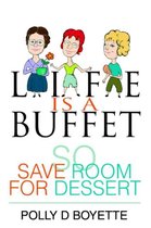Life is a Buffet