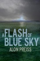 A Flash of Blue Sky