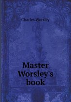 Master Worsley's book