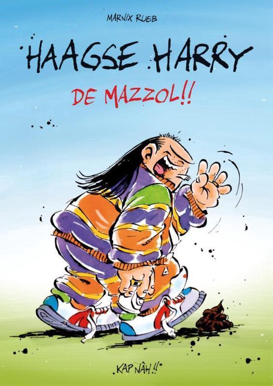 Haagse Harry hc05. de mazzol !!