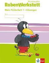 Rabenwerkstatt. Mein Förderheft 1. Schuljahr. Neubearbeitung