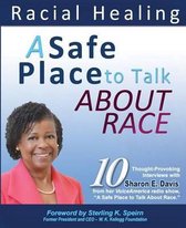 A Safe Place to Talk About Race