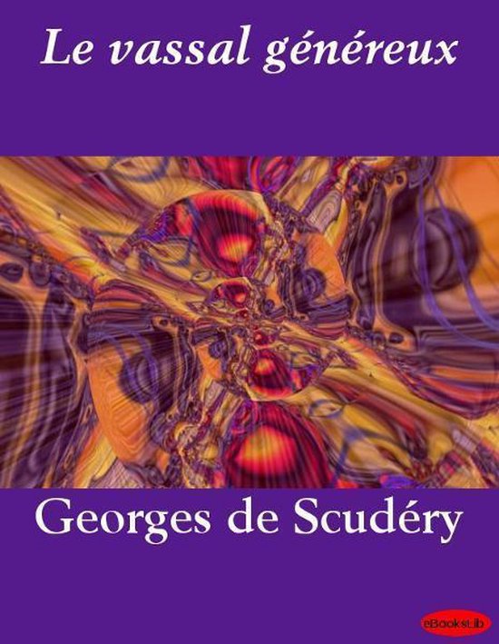 Le vassal généreux