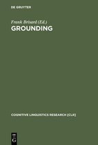 Cognitive Linguistics Research [CLR]21- Grounding