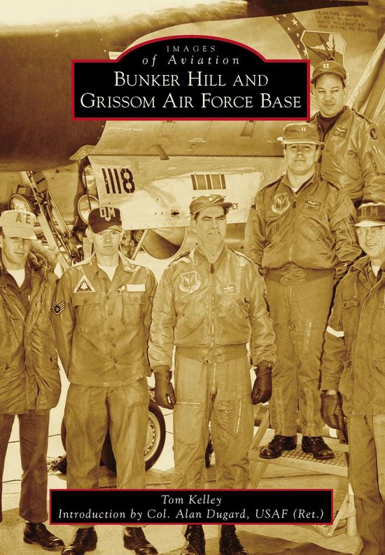 Images of Aviation - Bunker Hill and Grissom Air Force Base - cover