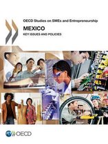 OECD Studies on Smes and Entrepreneurship Mexico