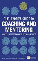Leader'S Guide To Coaching & Mentoring