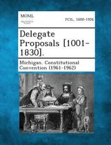 Delegate Proposals [1001-1830].