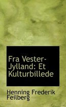 Fra Vester-Jylland