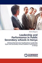 Leadership and Performance in Public Secondary schools in Kenya