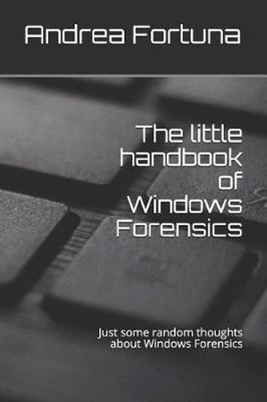 Little Handbooks-The little handbook of Windows Forensics - cover