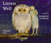 Listen Well, Vol. 1