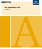 Fantastisches Lesen. Arbeitsheft