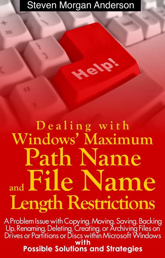 Dealing with Windows' Maximum Path Name and File Name Length