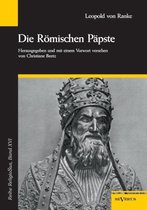 Die Römischen Päpste in den letzten vier Jahrhunderten
