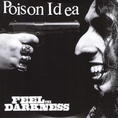 Poison Idea - Feel The Darkness (2 LP)