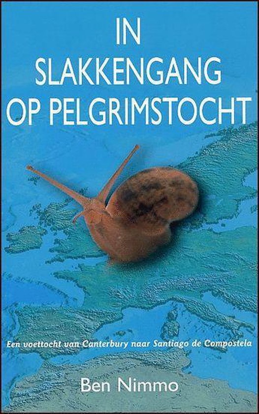 Cover van het boek 'In slakkengang op pelgrimstocht'