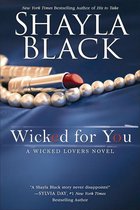 A Wicked Lovers Novel 10 - Wicked for You