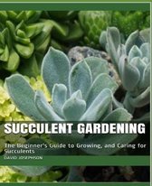 Succulent Gardening