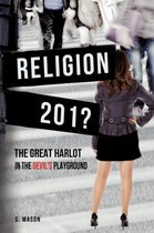 RELIGION The Great Harlot in the Devil's Playground