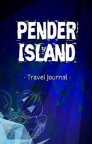 Pender Island Travel Journal