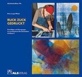 Ruck zuck gedruckt