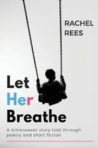 Let Her Breathe