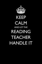 Keep Calm and Let the Reading Teacher Handle It