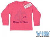 VIB Baby T-shirt roze Born to shop Maat 0-3 maanden