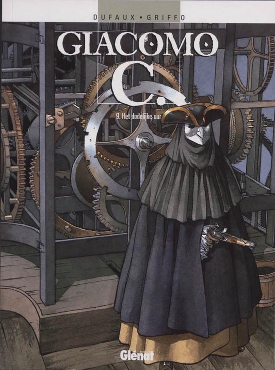 Cover van het boek 'Giacomo C. / 9 het dodelijke uur' van  Dufaux en  Griffo