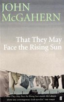 That They May Face The Rising Sun