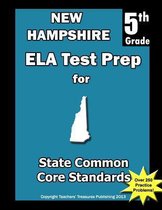 New Hampshire 5th Grade Ela Test Prep