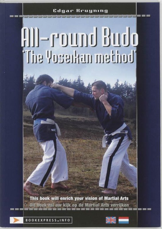 Cover van het boek 'All-round budo / Yoseikan + CD-ROM' van Edgar Kruyning