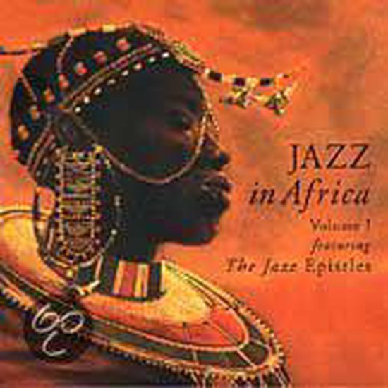 Jazz In Africa Volume 1, Jazz Epistels Muziek