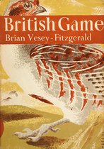 Collins New Naturalist Library 2 - British Game (Collins New Naturalist Library, Book 2)