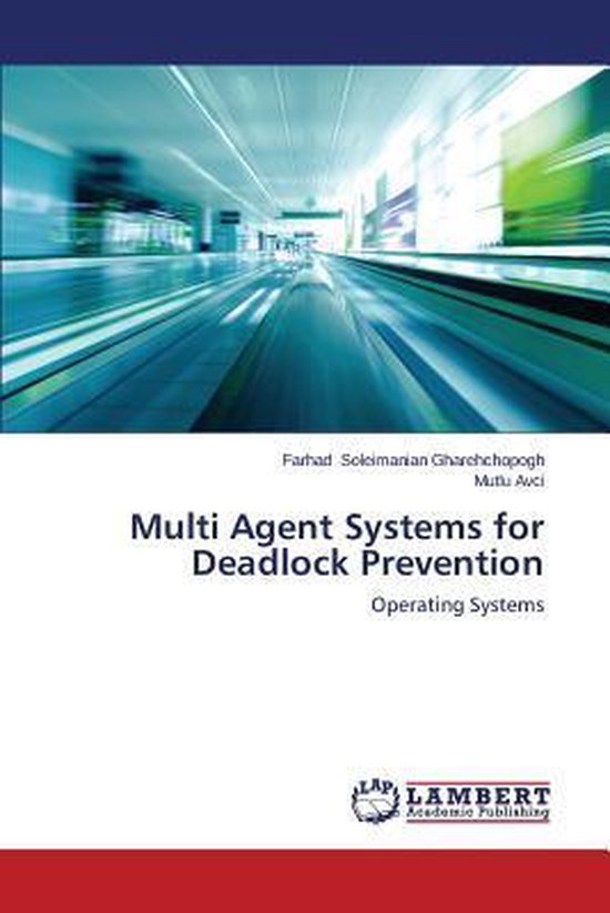 Multi Agent Systems for Deadlock Prevention - cover