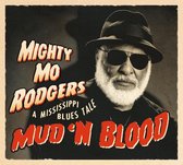 Mud N Blood - A Mississippi Blues Tale