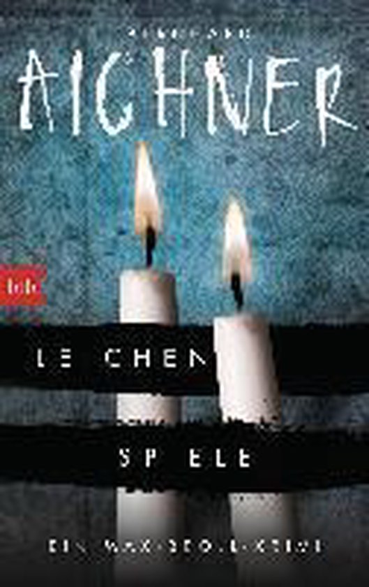 Boekomslag met twee brandende witte kaarsen en de tekst 'AICHNER LE CHEN SP ELE EIN MAX-SEOL-KRIMI'.