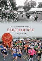 Through Time - Chislehurst Through Time