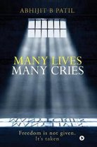 Many Lives Many Cries