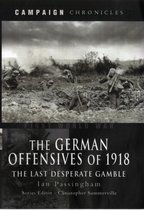 German Offensives of 1918, The