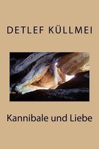 Kannibale und Liebe