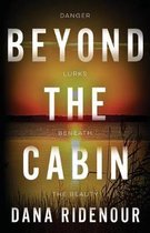 Beyond the Cabin