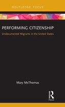 Performing Citizenship