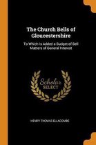 The Church Bells of Gloucestershire