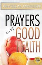 Prayers for Good Health
