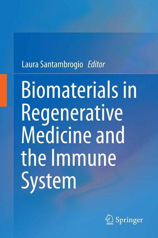 Biomaterials in Regenerative Medicine and the Immune System - cover