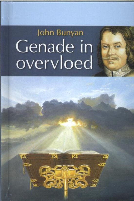 Boek 'Genade in overvloed' van John Bunyan, met een portret en een open boek op een lessenaar.