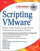 Scripting VMware Power Tools: Automating Virtual Infrastructure Administration